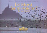 Le Mont Saint-Michel et Sa Baie
