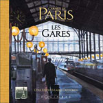 Carnet de Paris: les Gares
