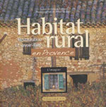 Habitat Rural en Provence, Restauration et Savoir-Faire