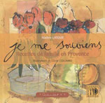 Je Me Souviens, Recettes de Famille en Provence T2