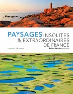 Paysages Insolites & Extraordinaire de France