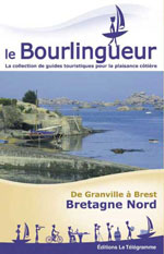 Le Bourlingueur: Bretagne Nord de Granville à Brest