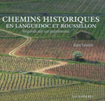 Chemins Historiques en Languedoc-Roussillon