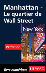 Manhattan - Le quartier de Wall Street