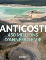 Anticosti : 450 Millions d