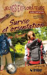 Survie et orientation en forêt : Guide d