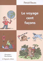 Le Voyage Cent Façons