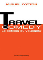 Travel Comedy, le Bêtisier du Voyageur
