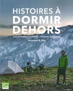 Histoire a Dormir Dehors 2 : 20 000km à Vélo