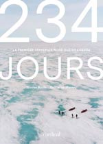 234 jours : la première traversée nord-sud du Canada