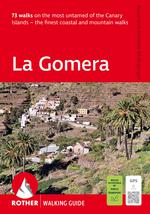 La Gomera, the Finest Coastal and Mountain Walks