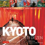 Kyoto City of Zen: Visiting the Heritage Sites