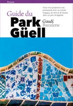Guide du Park Güell (Barcelone)