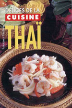 Délices de la Cuisine Thaï, 3ème Éd.