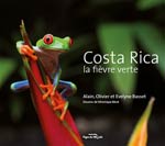 Costa Rica, la Fièvre Verte