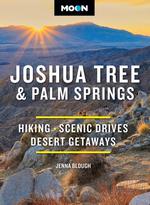 Moon Palm Springs and Joshua Tree