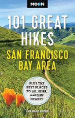 Moon 101 Great Hikes of the San Francisco Bay Area