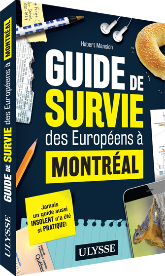 Guide de survie des Européens à Montréal