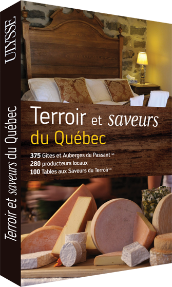 Terroir et saveurs du Québec