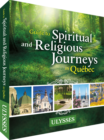 Guide to Spiritual and Religious Journeys in Québec