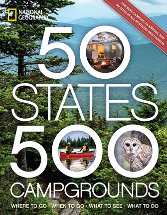 National Geographic 50 States, 500 Campgrounds
