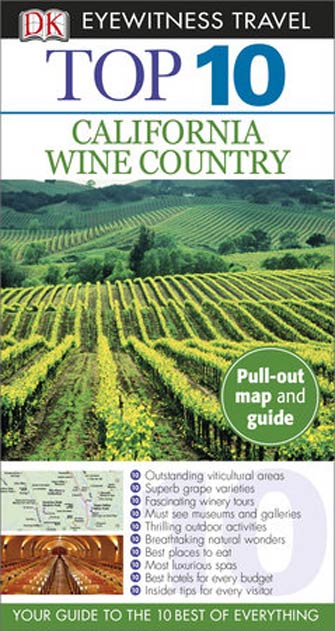 Eyewitness Top 10 California Wine Country