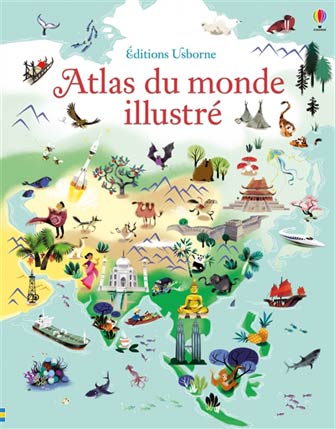 Atlas du Monde : Livre Illustré