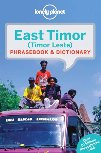 Lonely Planet Phrasebook East Timor, 3rd Ed.