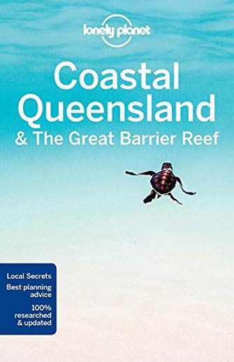 Lonely Planet Queensland & the Great Barrier Reef.