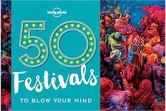 50 Festivals to Blow Your Mind