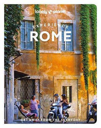 Lonely Planet Experience Rome