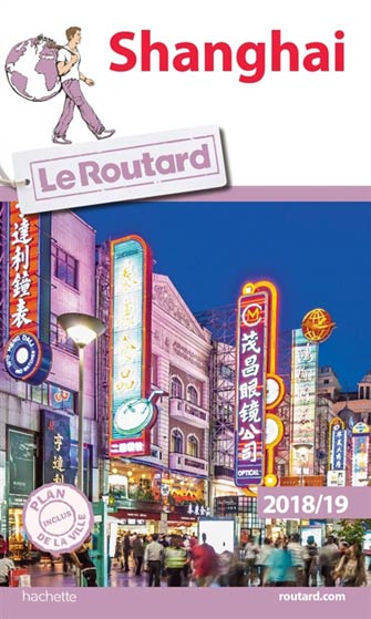 Routard Shanghai 2018-2019