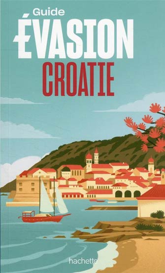 Évasion Croatie