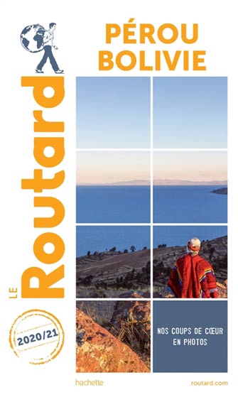 Routard Pérou, Bolivie 2020