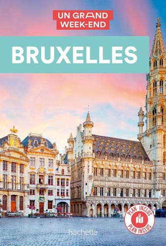 Grand Week-End à Bruxelles