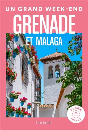 Grand Week-End à Grenade et Malaga