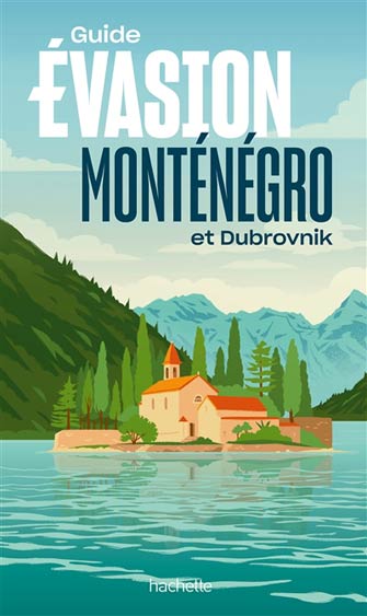 Évasion Monténégro & Dubrovnik
