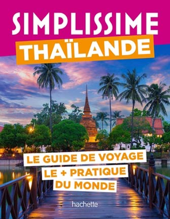 Thailande Guide Simplissime