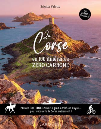 La Corse 100 Itinéraires Zéro Carbone