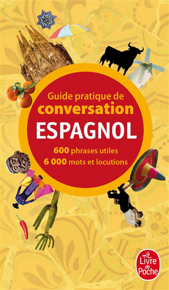Guide Pratique de Conversation Espagnol