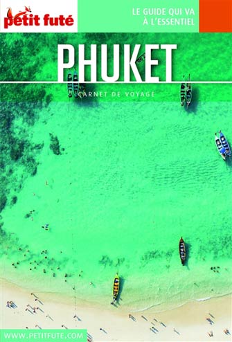 Petit Futé Carnets de Voyage Phuket