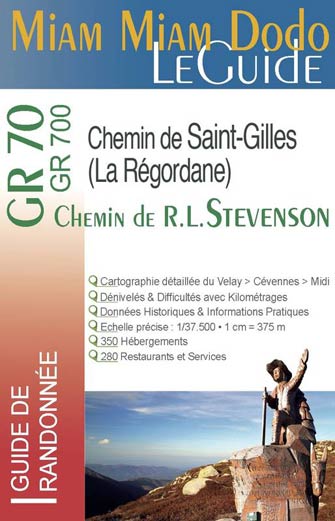 Miam Miam Dodo Chemin Stevenson- Régordane-St-Gilles Gr70