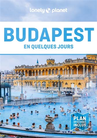 Lonely Planet en Quelques Jours Budapest