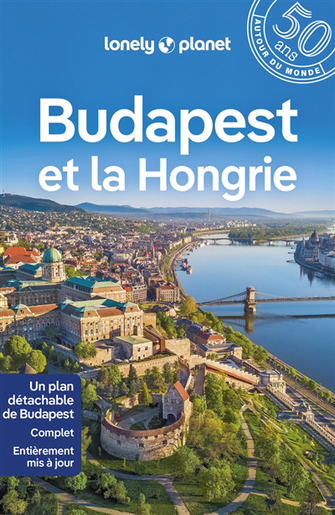 Lonely Planet Budapest et la Hongrie