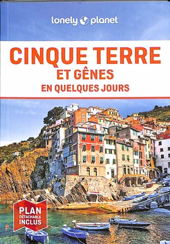 Lonely Planet en Quelques Jours Cinque Terre et Gênes