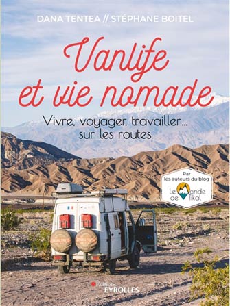 Vanlife et Vie Nomade : Vivre, Voyager, Travailler...