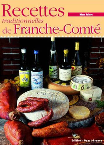 Recettes Traditionnelles de Franche-Comté