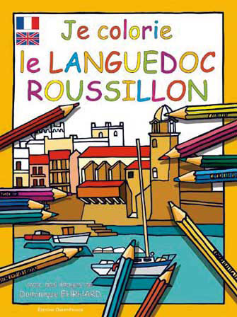 Je Colorie le Languedoc-Roussillon (Fr.-Engl.)