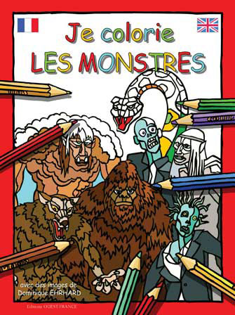 Je Colorie les Monstres (Fr., Engl.)