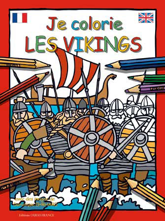Je Colorie les Vikings (Fr., Engl.)